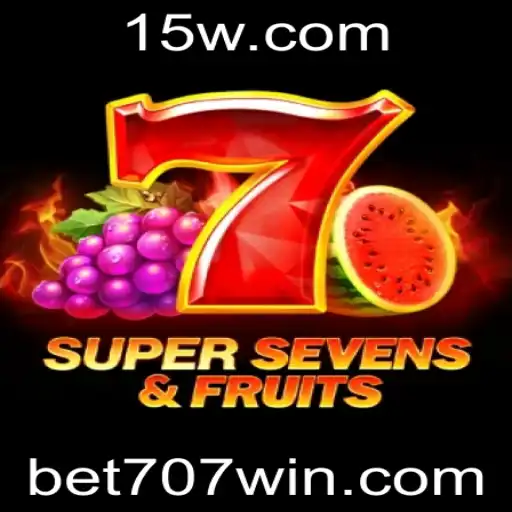Uma Viagem Através do Mundo de 7SuperSevensFruits e Bet707