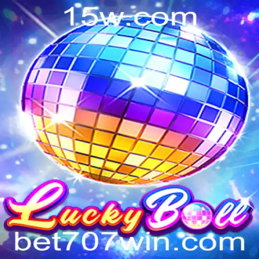 Descubra o Mundo do LuckyBall com Bet707: Um Guia Completo