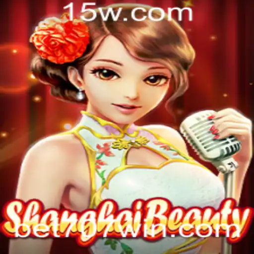 Explorando o Fascinante Mundo de ShanghaiBeauty com Bet707